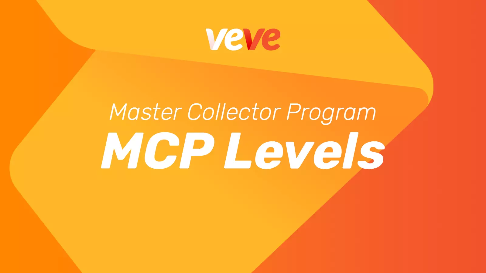 VeVe Master Collector Program Levels – offizielles MCP Levels Banner in Orange
