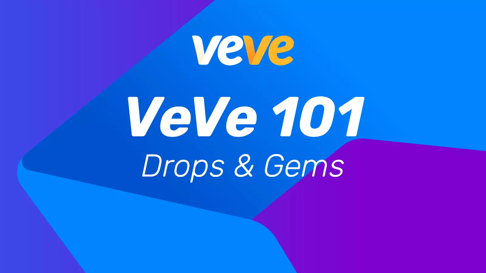 VeVe 101 Drops & Gems – offizielles Banner in Blau